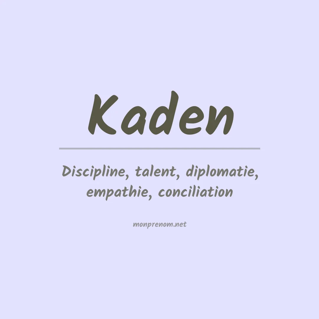 Prénom Kaden