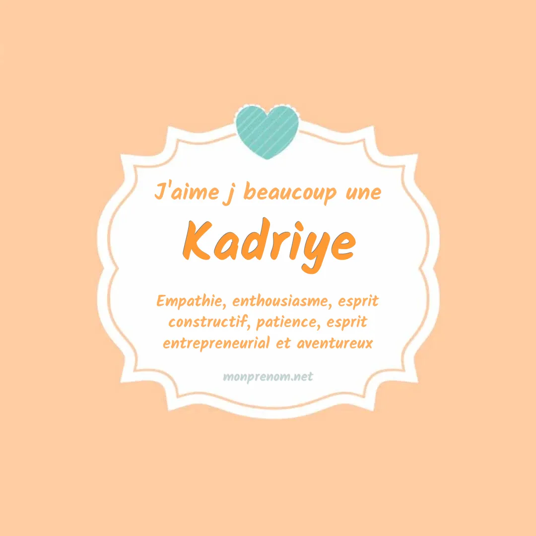 J'aime beaucoup Kadriye