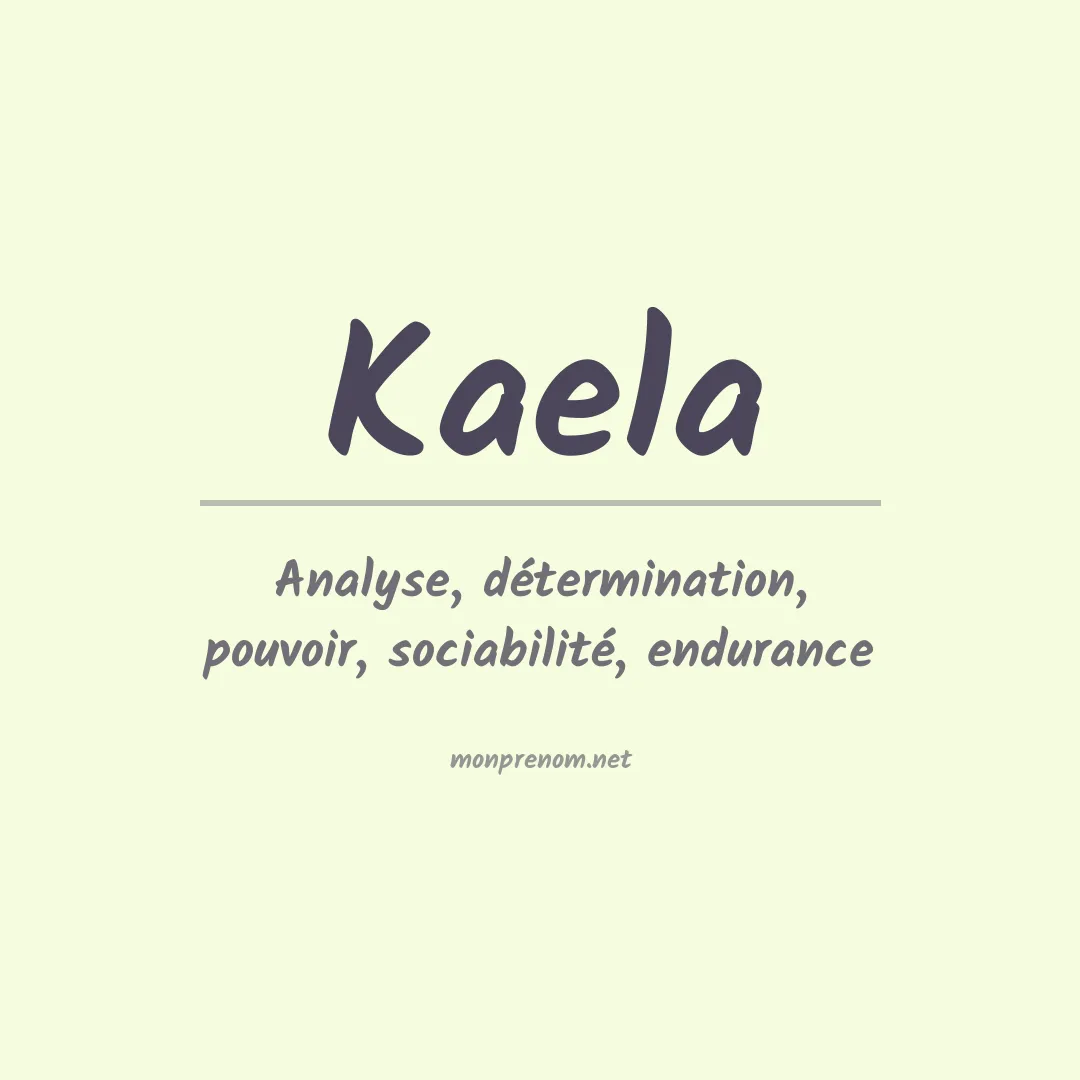 Prénom Kaela