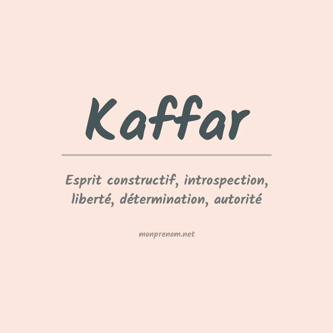 Signification du prénom Kaffar