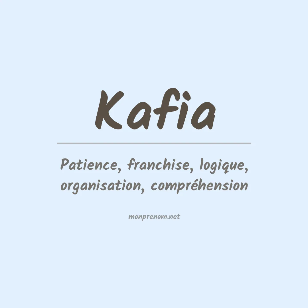 Signification du prénom Kafia