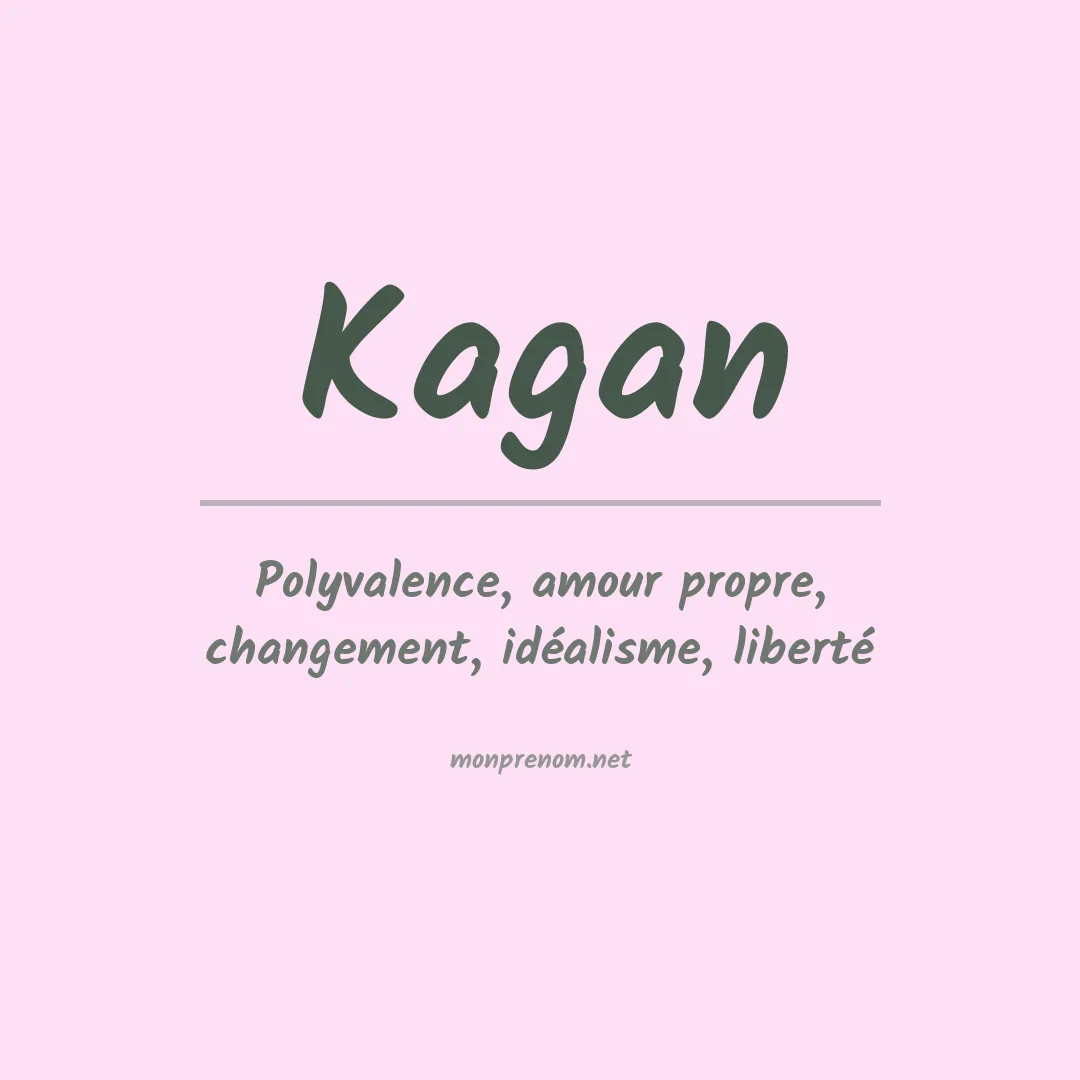 Prénom Kagan