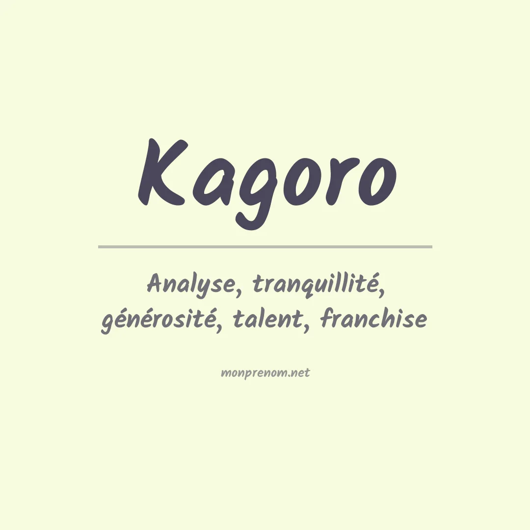 Signification du prénom Kagoro