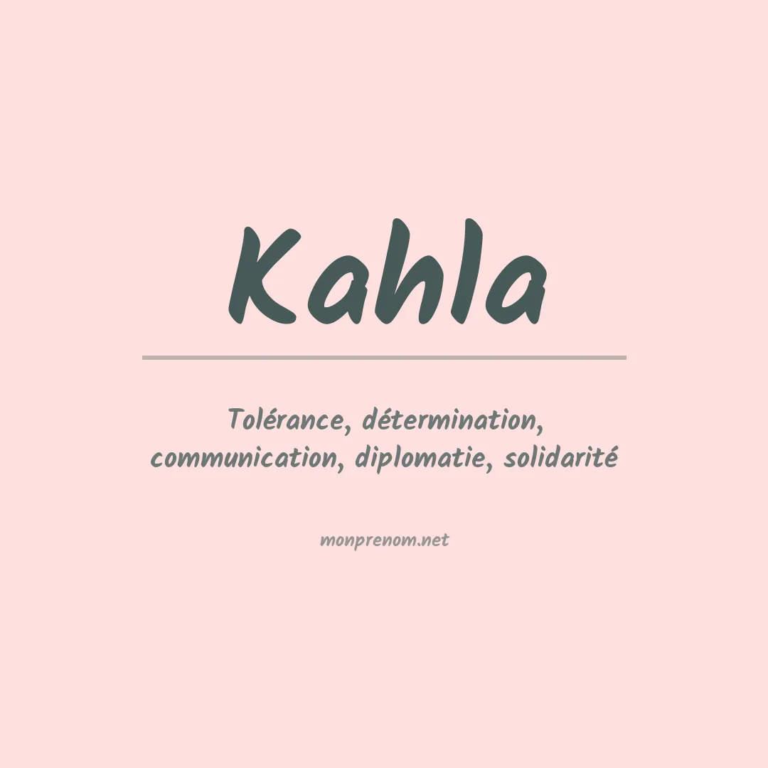 Signification du prénom Kahla