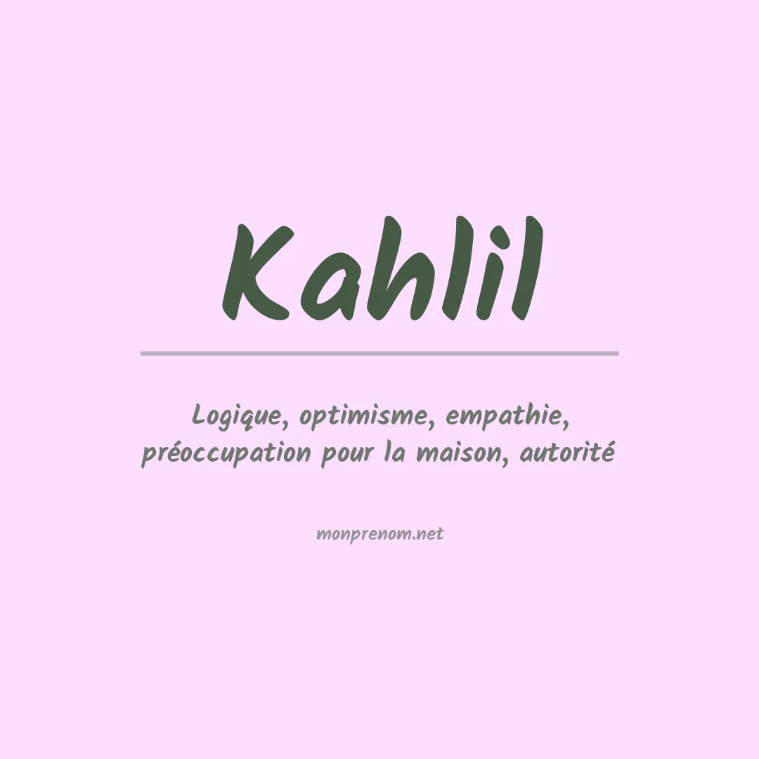 Prénom Kahlil