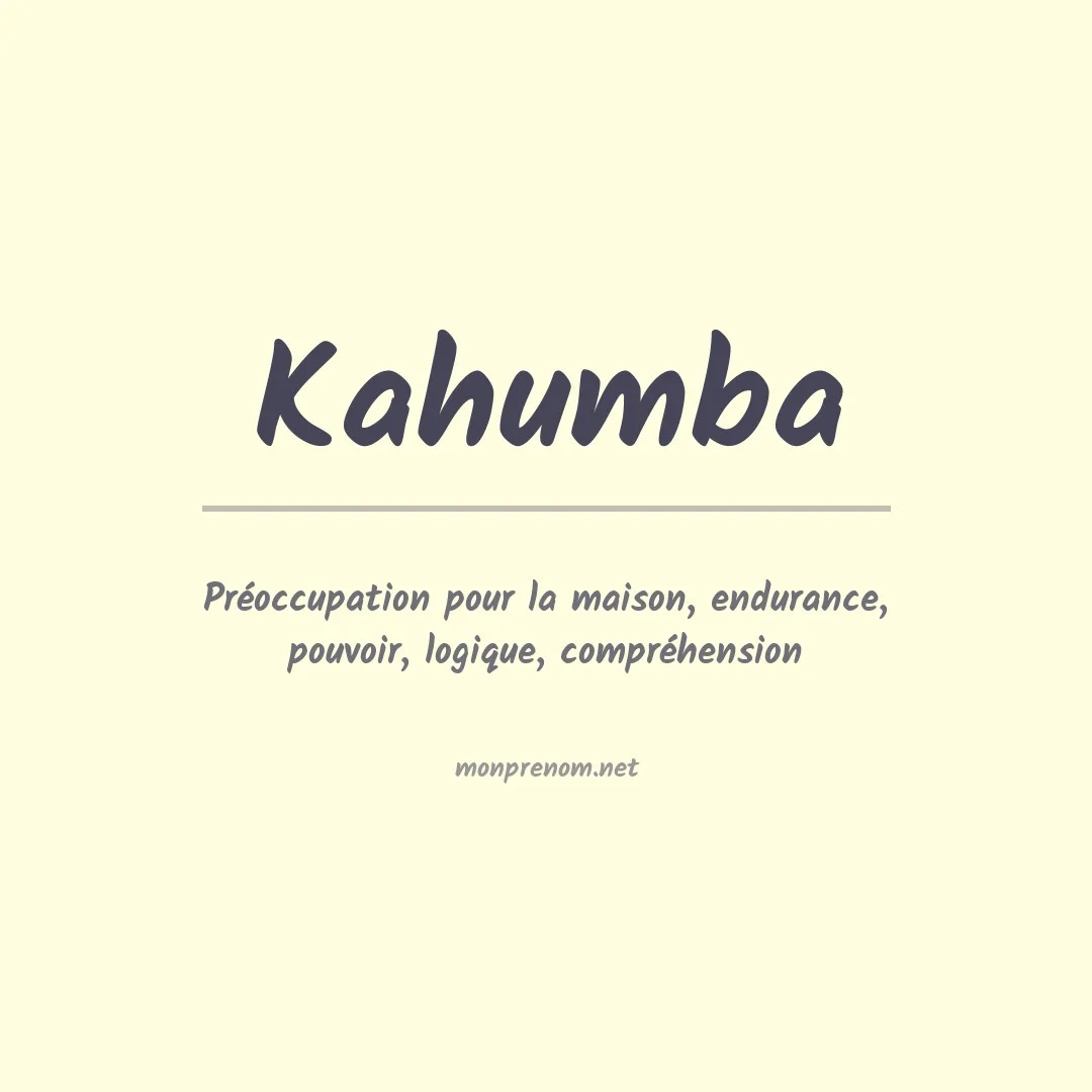 Signification du prénom Kahumba