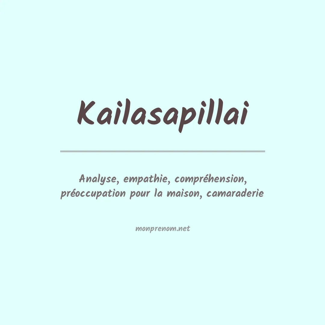 Signification du prénom Kailasapillai