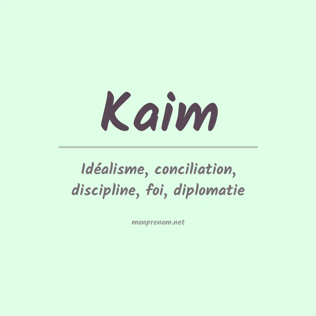 Prénom Kaim
