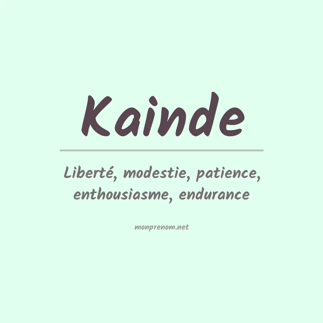Signification du prénom Kainde