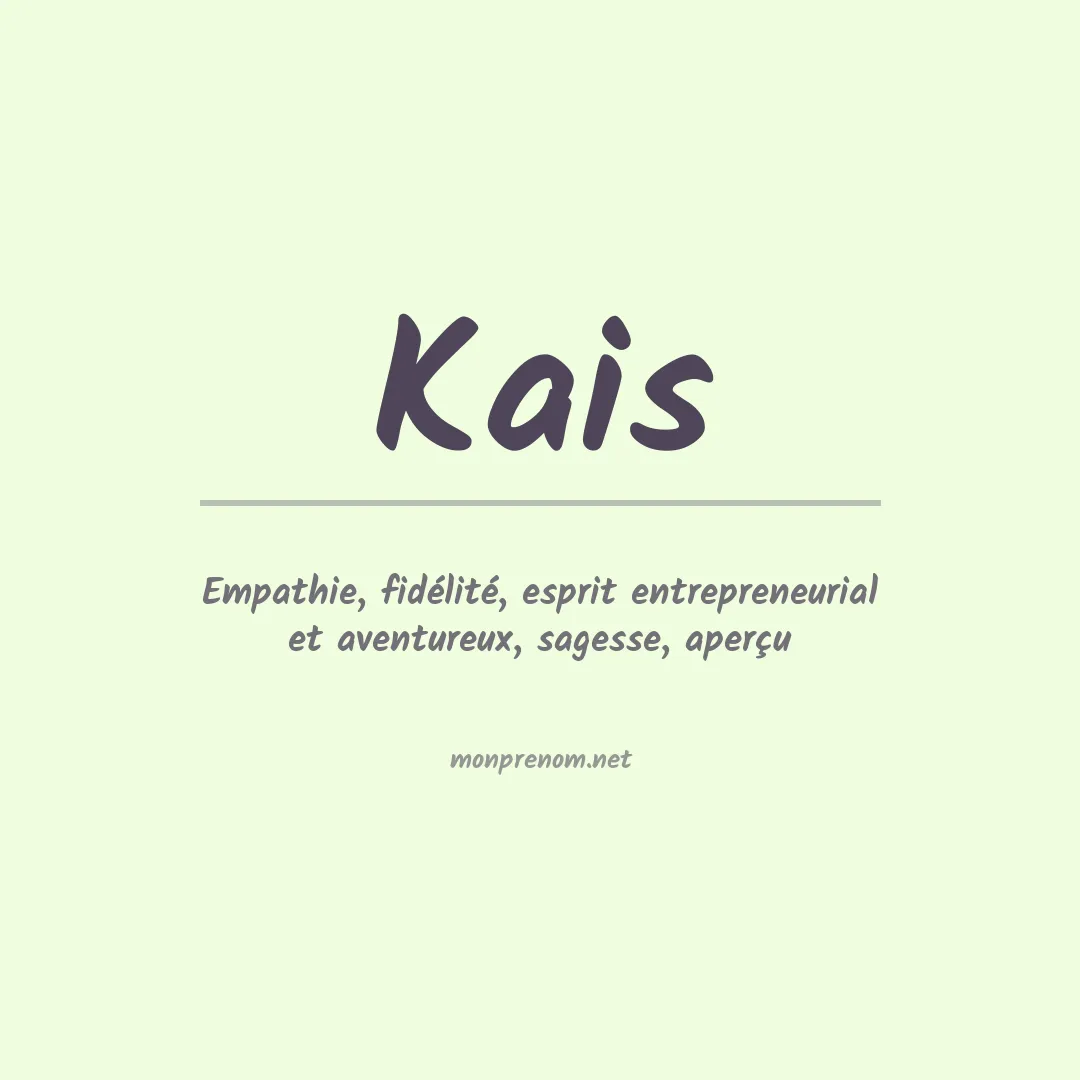 Signification du prénom Kais