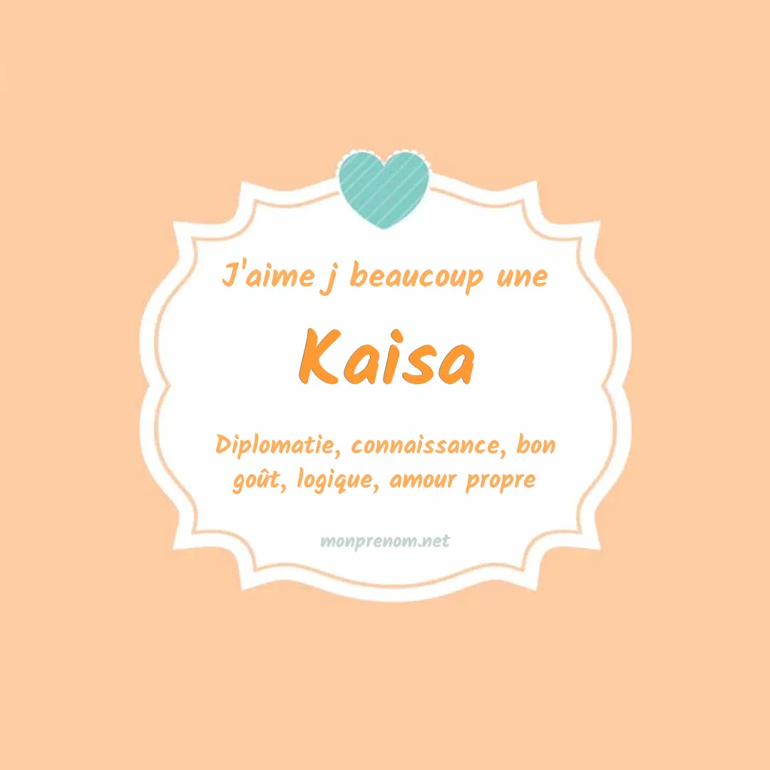 J'aime beaucoup Kaisa