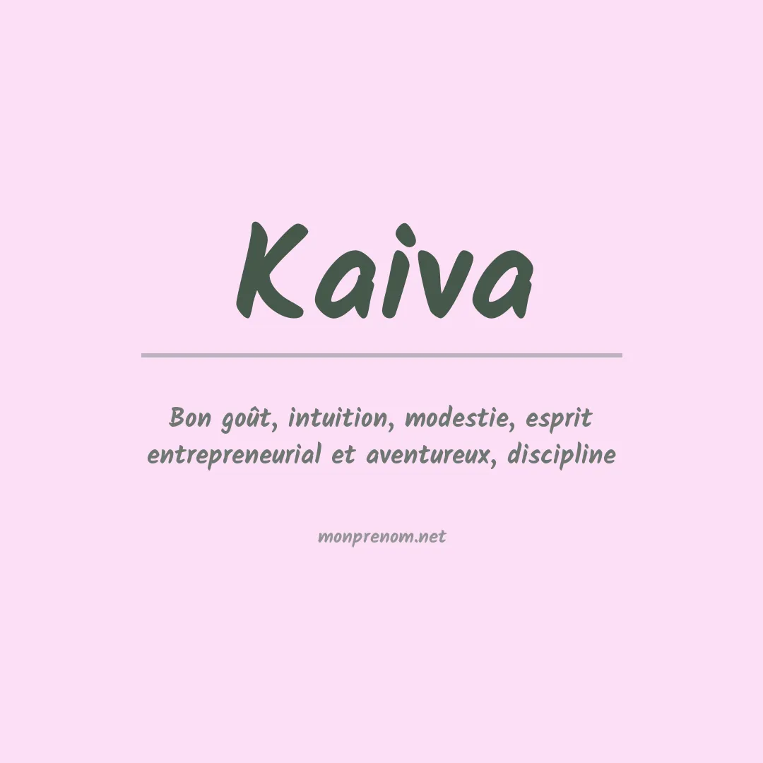 Signification du prénom Kaiva
