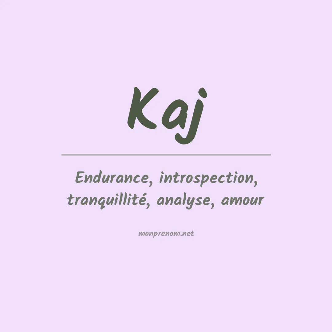Signification du prénom Kaj