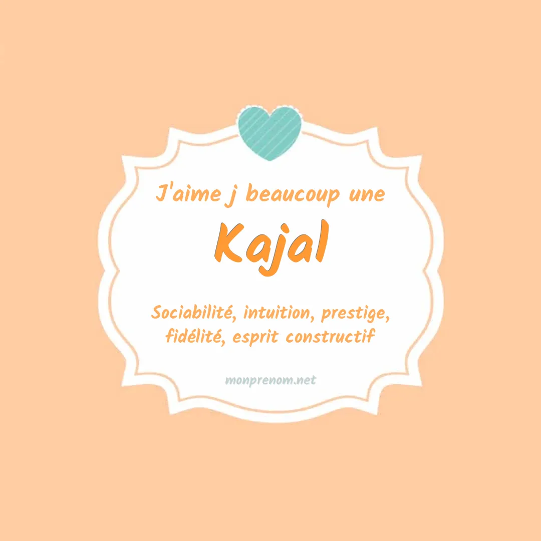 J'aime beaucoup Kajal