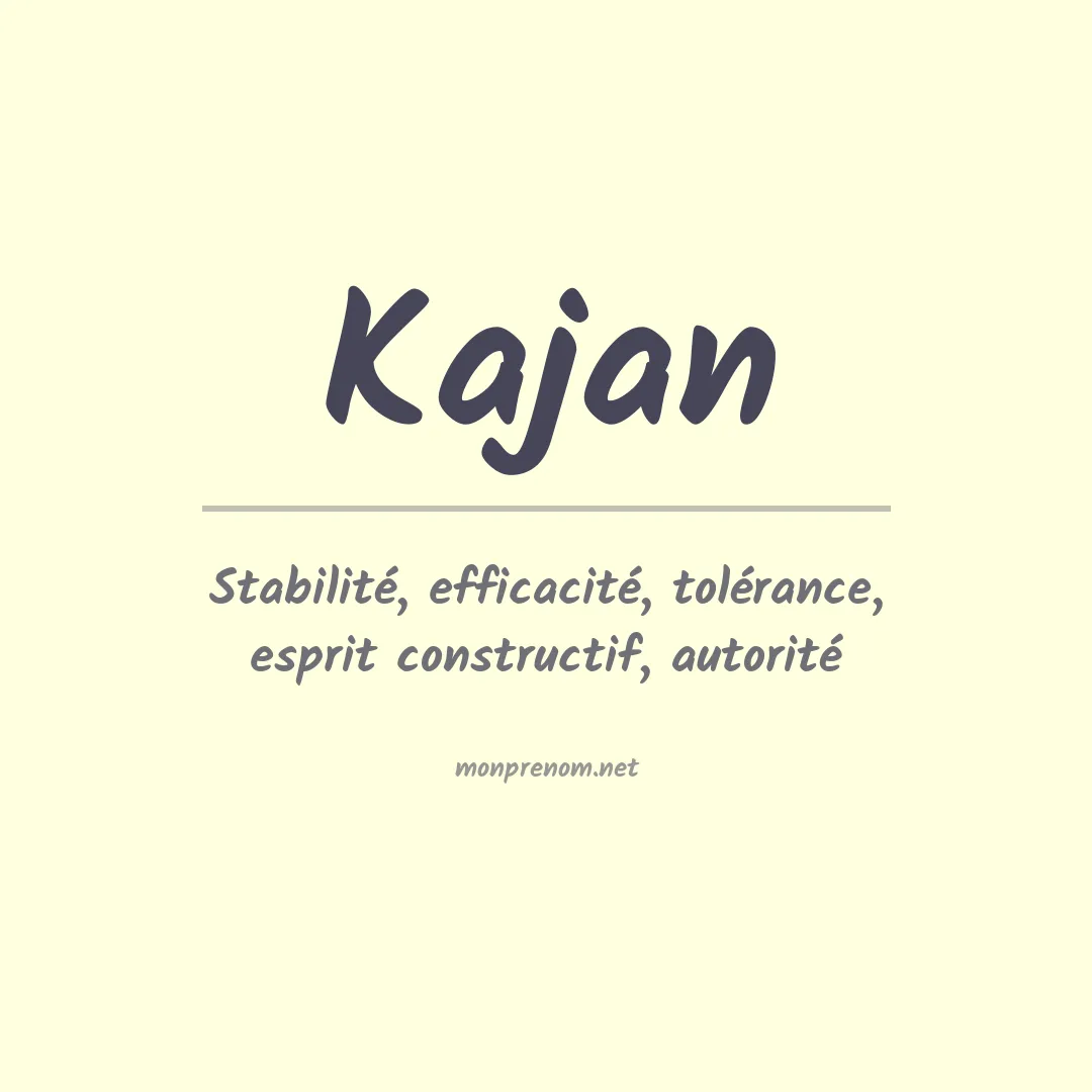 Signification du prénom Kajan