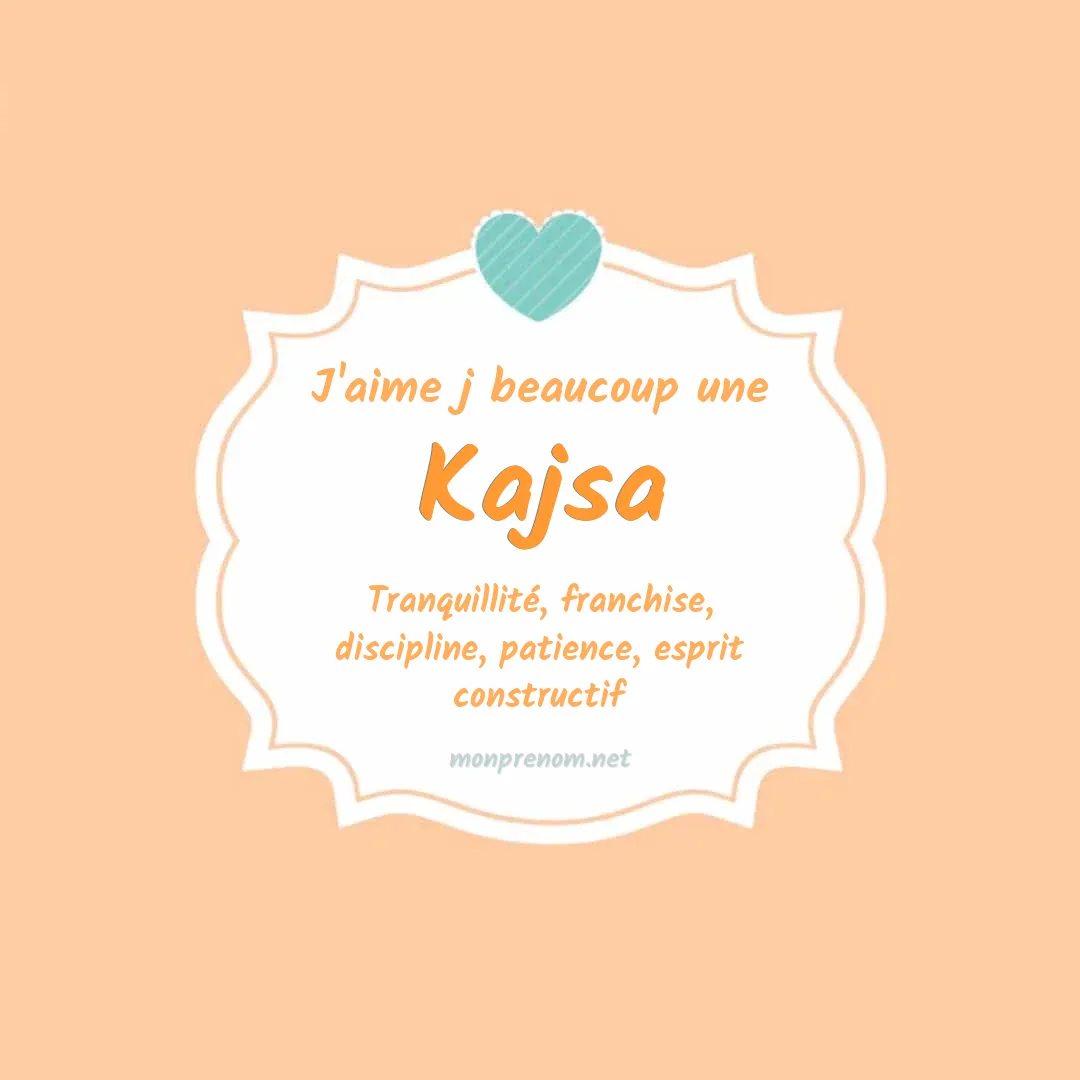 J'aime beaucoup Kajsa