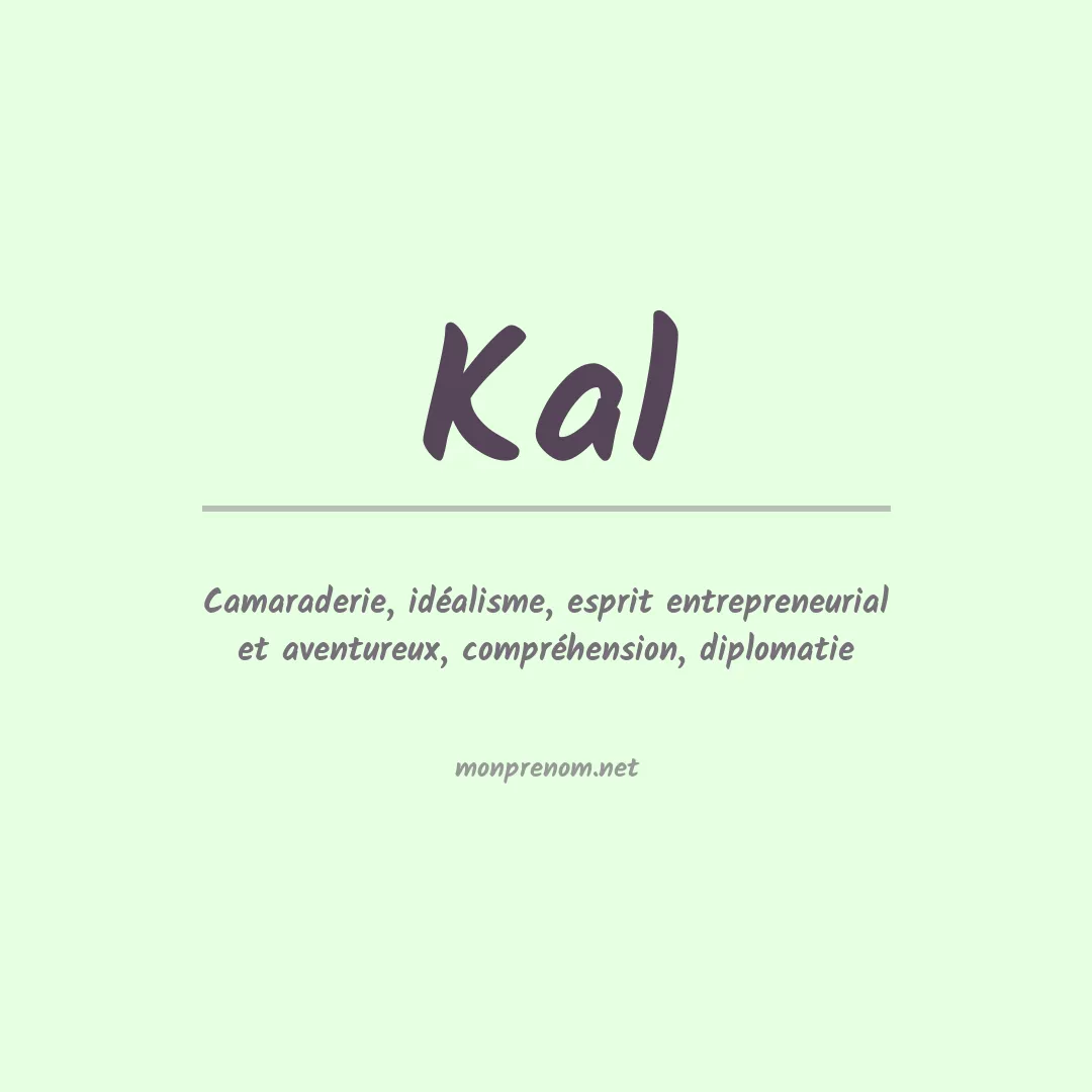 Prénom Kal