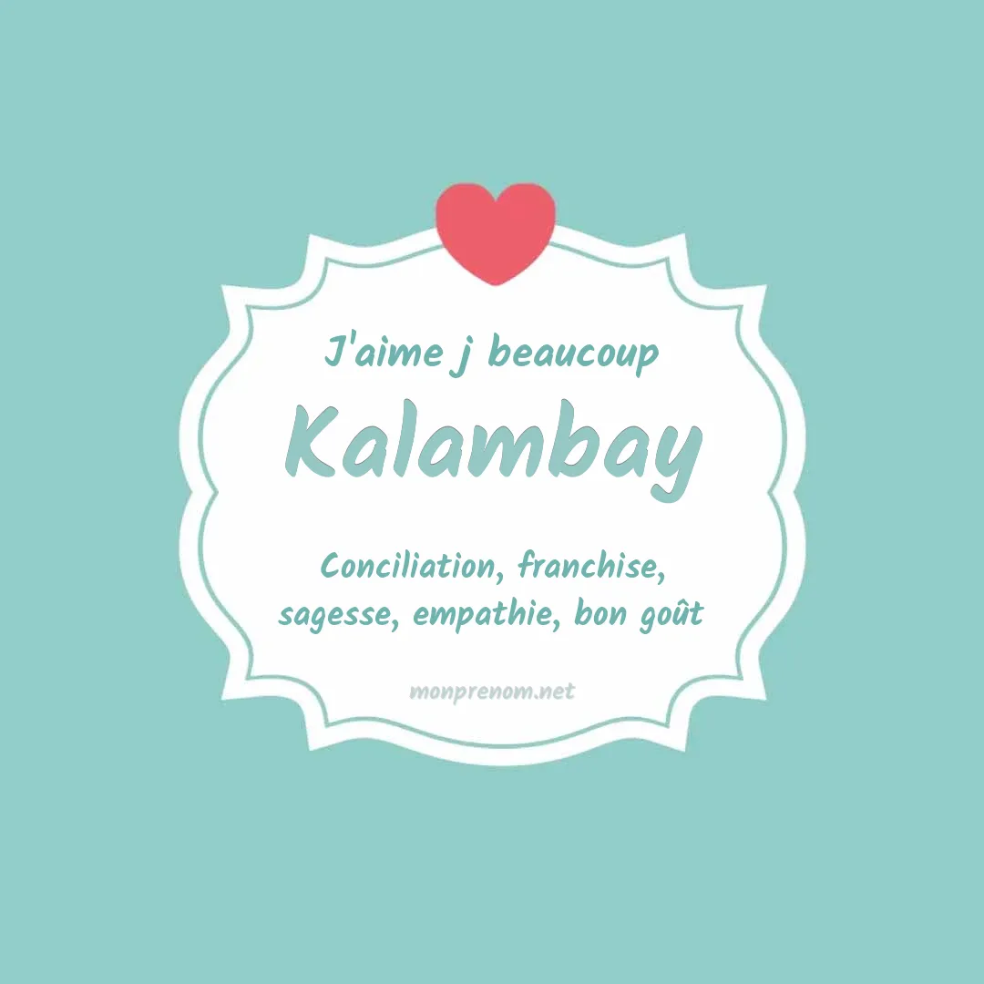 J'aime beaucoup Kalambay