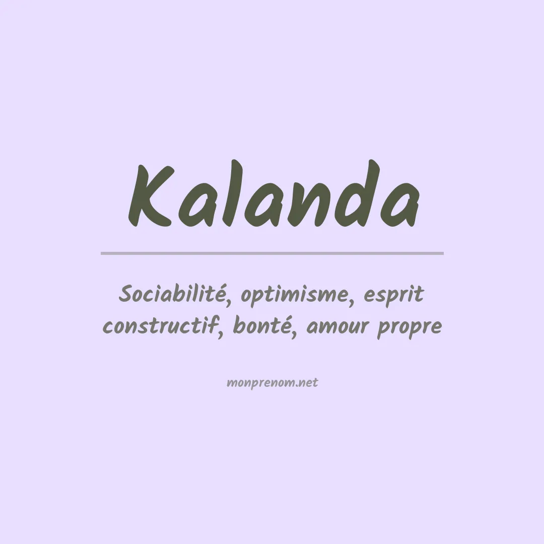 Signification du prénom Kalanda