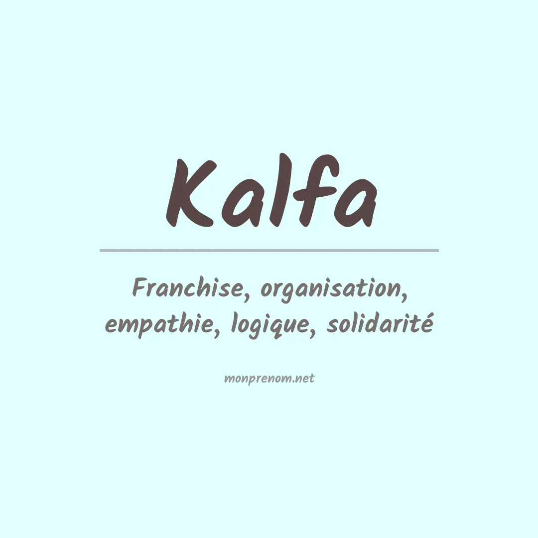 Signification du prénom Kalfa