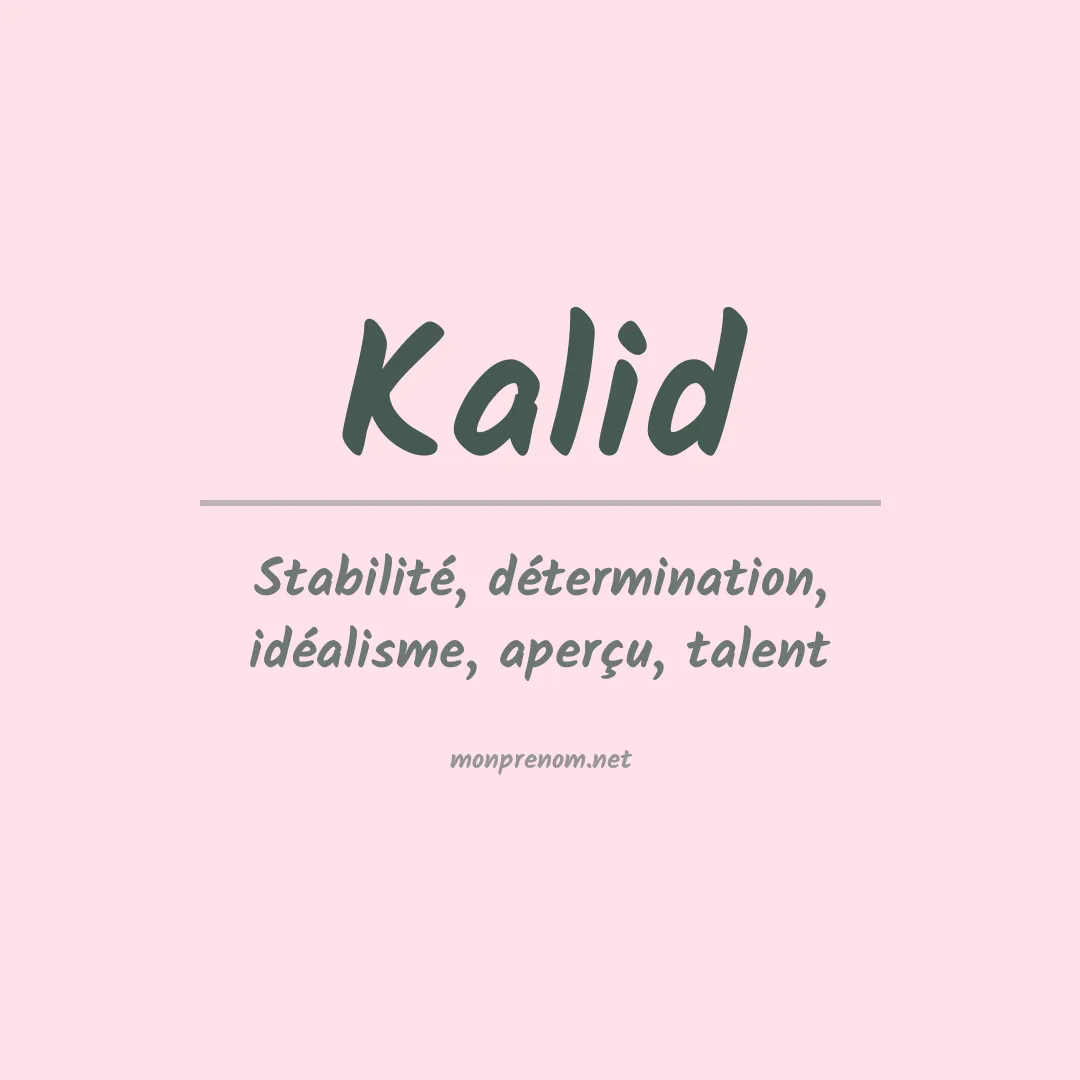 Prénom Kalid