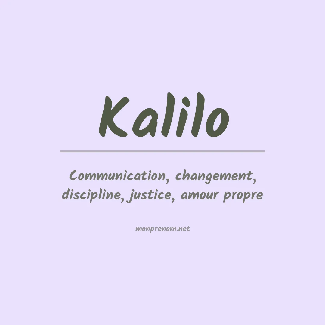 Signification du prénom Kalilo