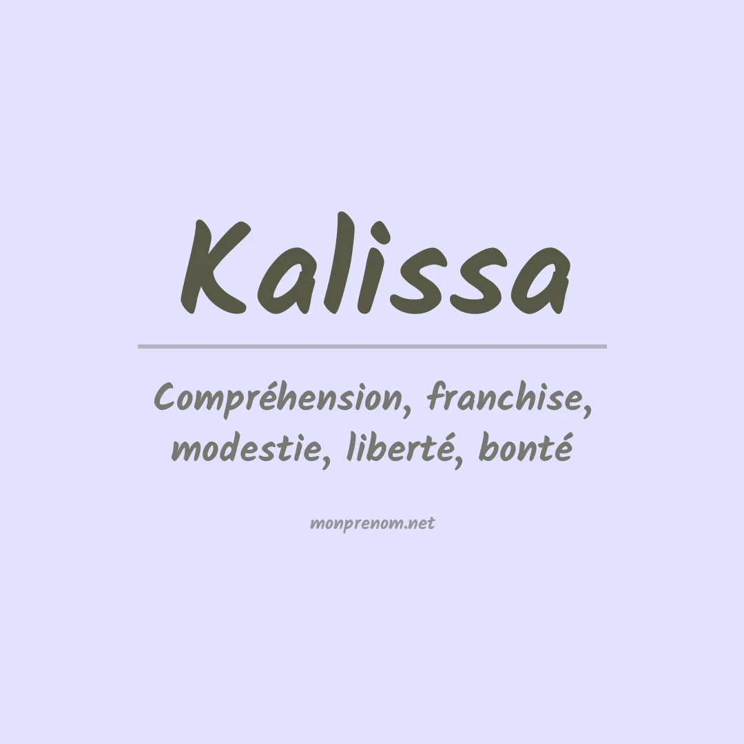 Signification du prénom Kalissa