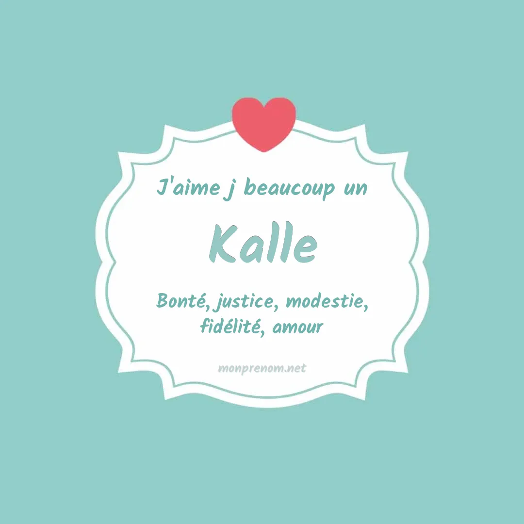J'aime beaucoup Kalle