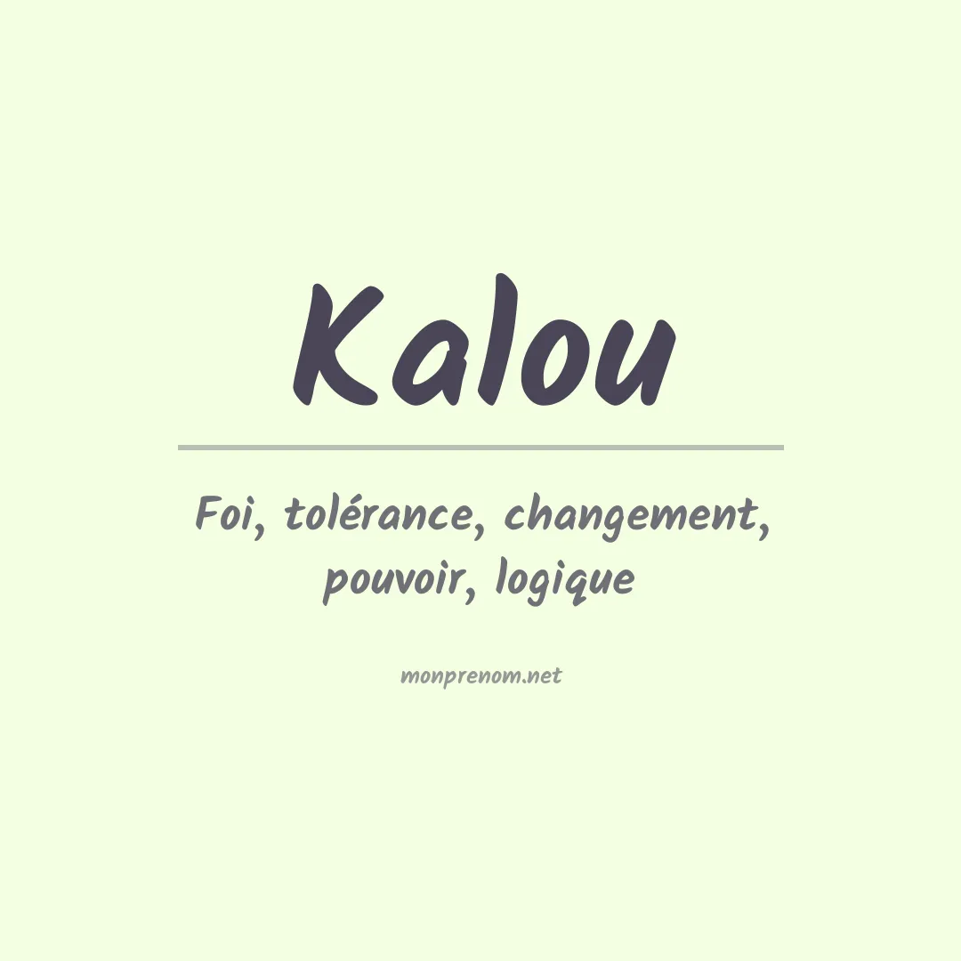 Signification du prénom Kalou