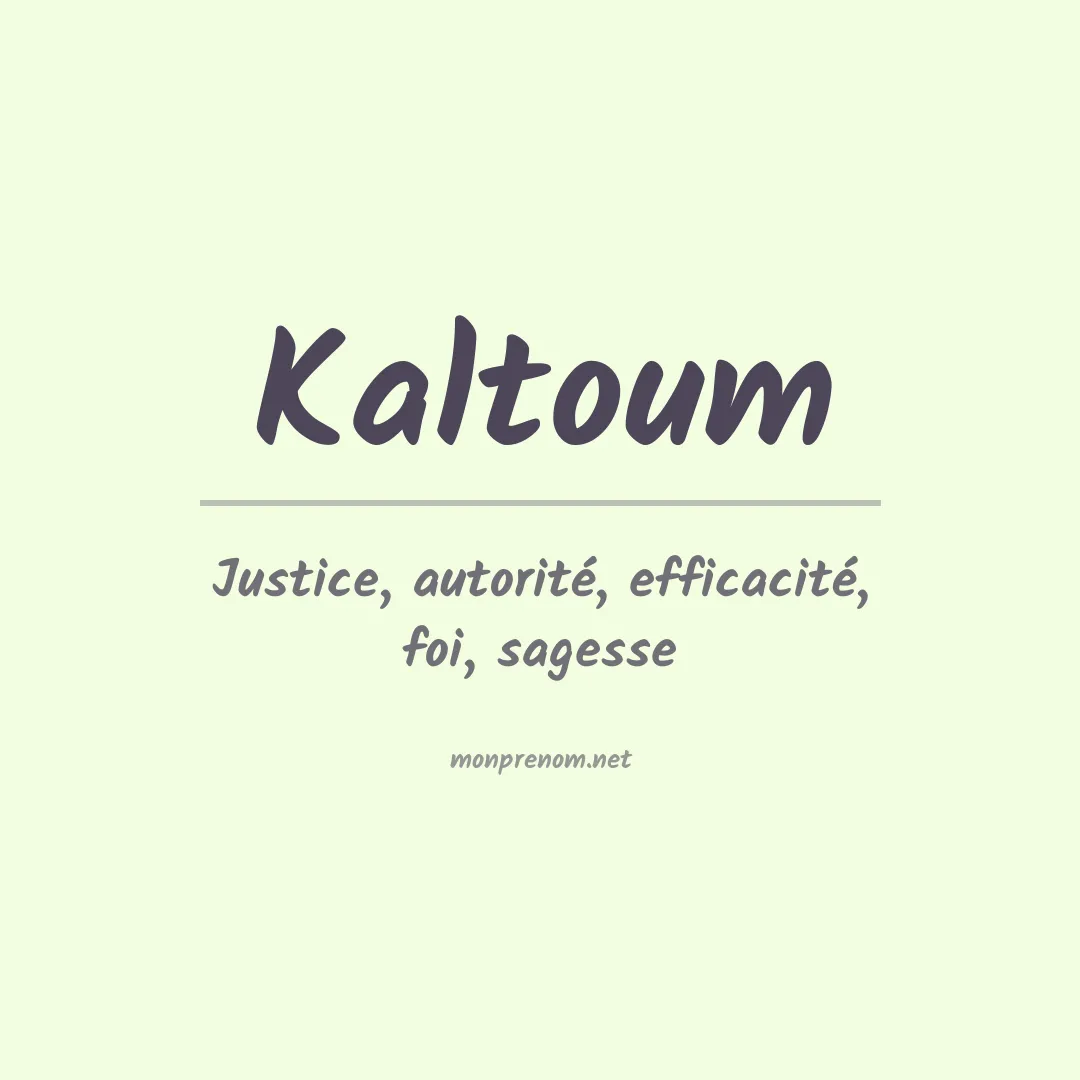 Signification du prénom Kaltoum