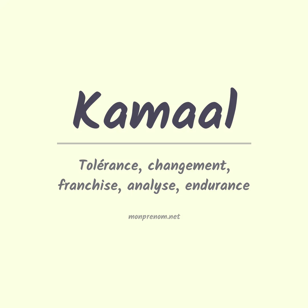 Signification du prénom Kamaal
