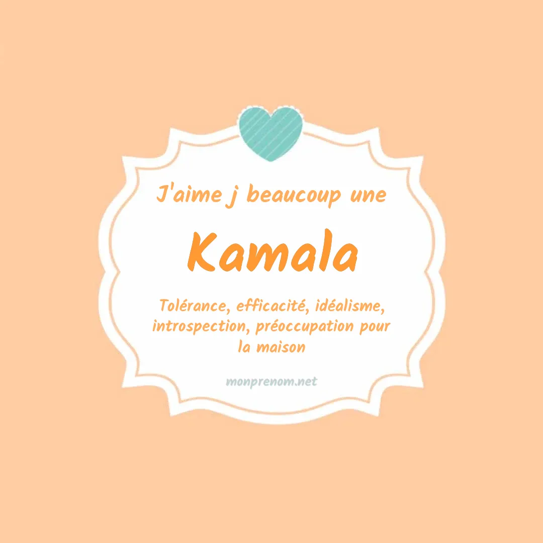 J'aime beaucoup Kamala