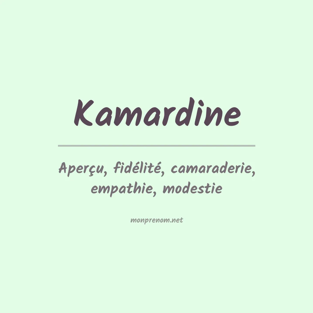 Signification du prénom Kamardine