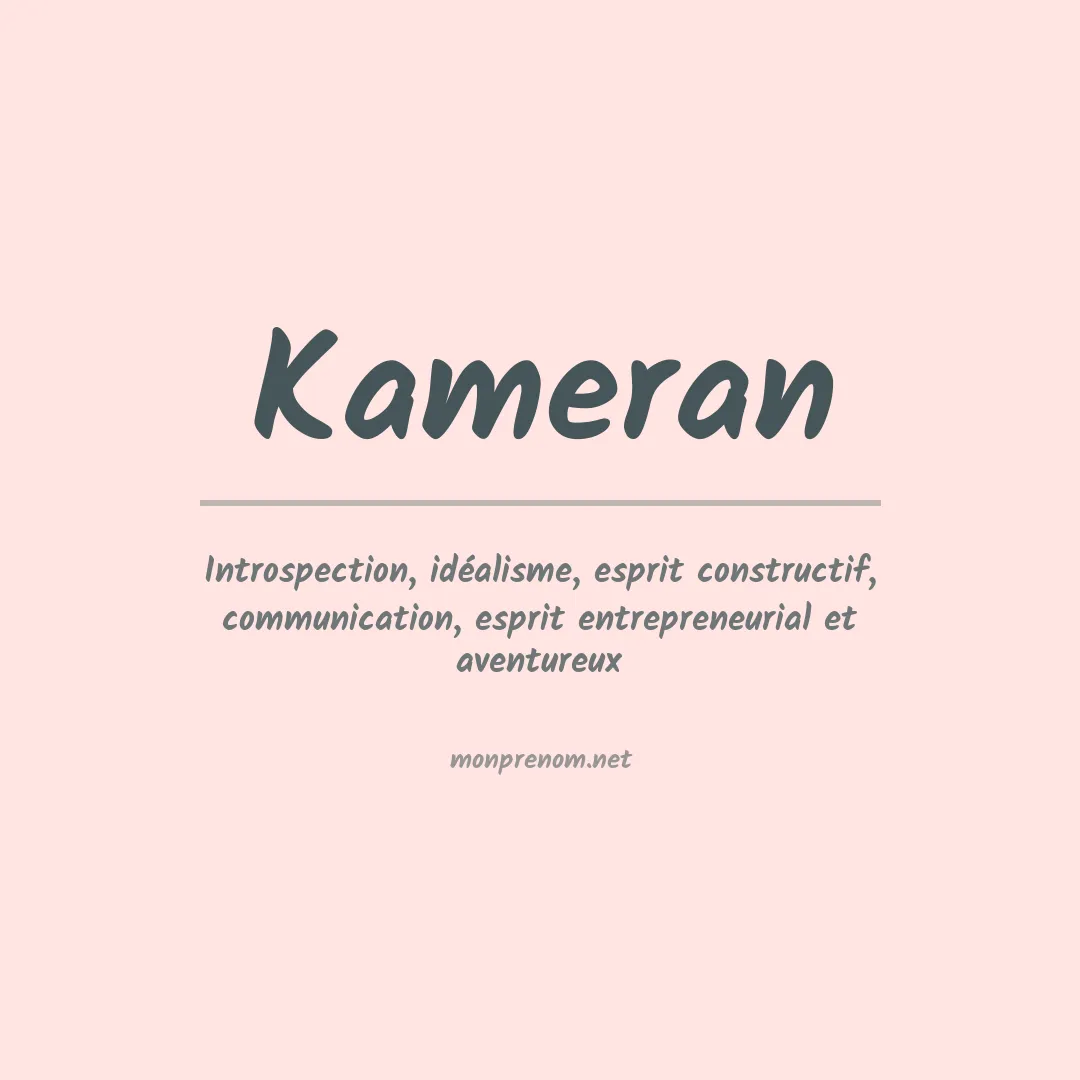 Signification du prénom Kameran