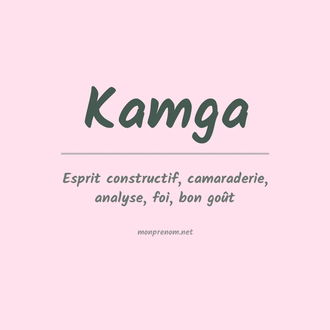 Signification du prénom Kamga