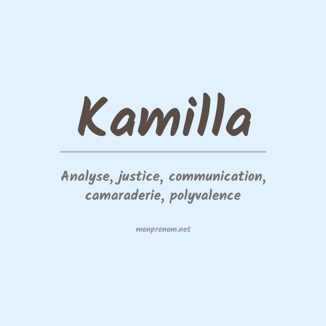 Signification du prénom Kamilla