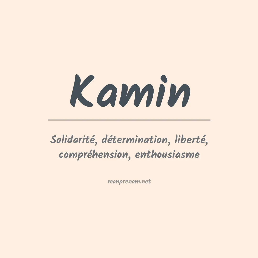 Prénom Kamin