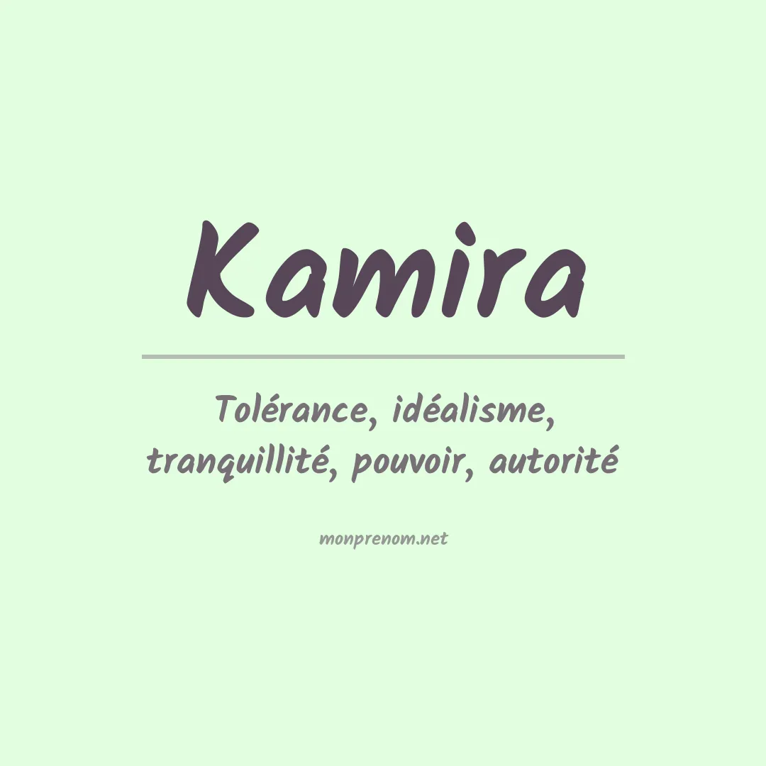 Signification du prénom Kamira