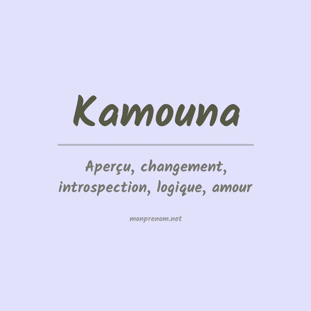 Prénom Kamouna