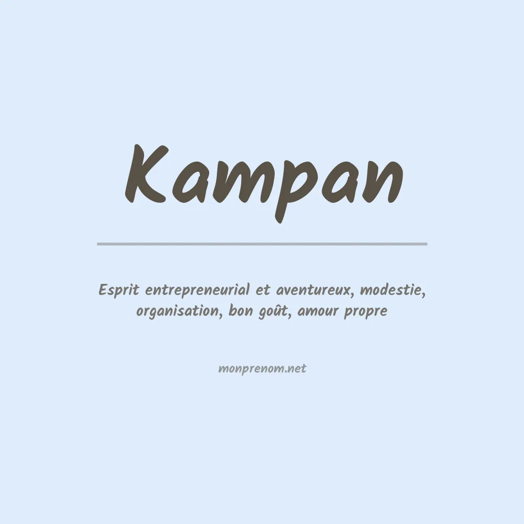 Signification du prénom Kampan