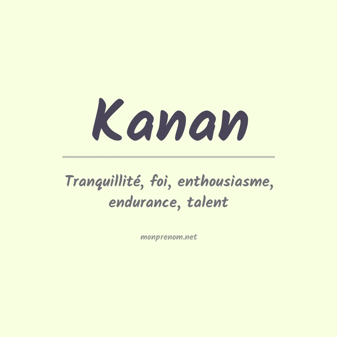 Prénom Kanan
