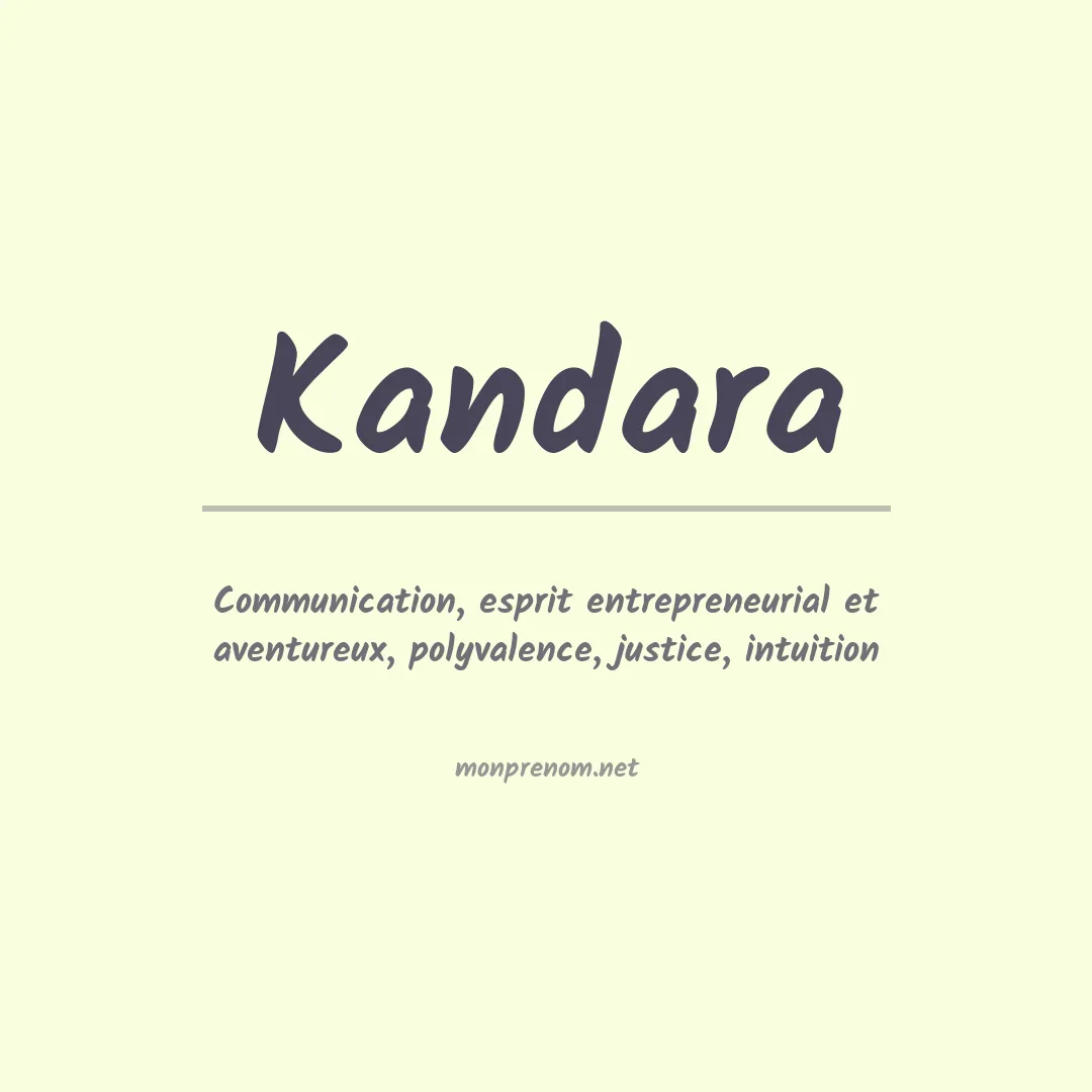 Signification du prénom Kandara