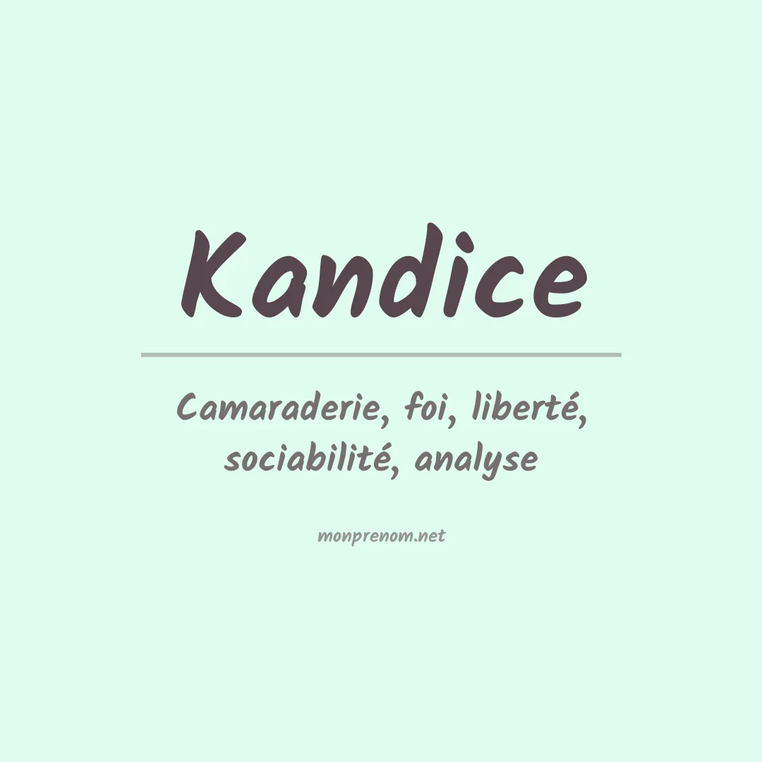 Signification du prénom Kandice