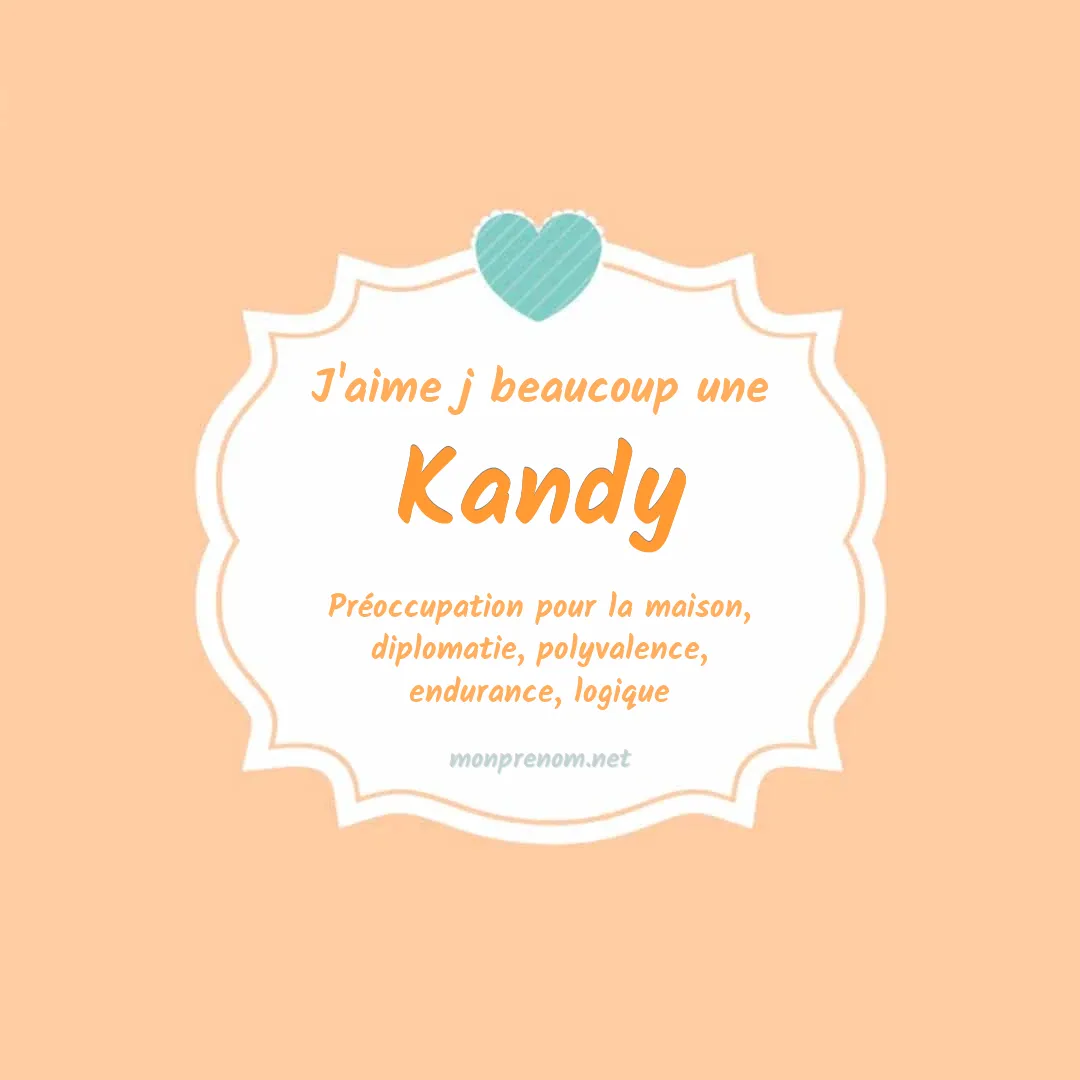J'aime beaucoup Kandy