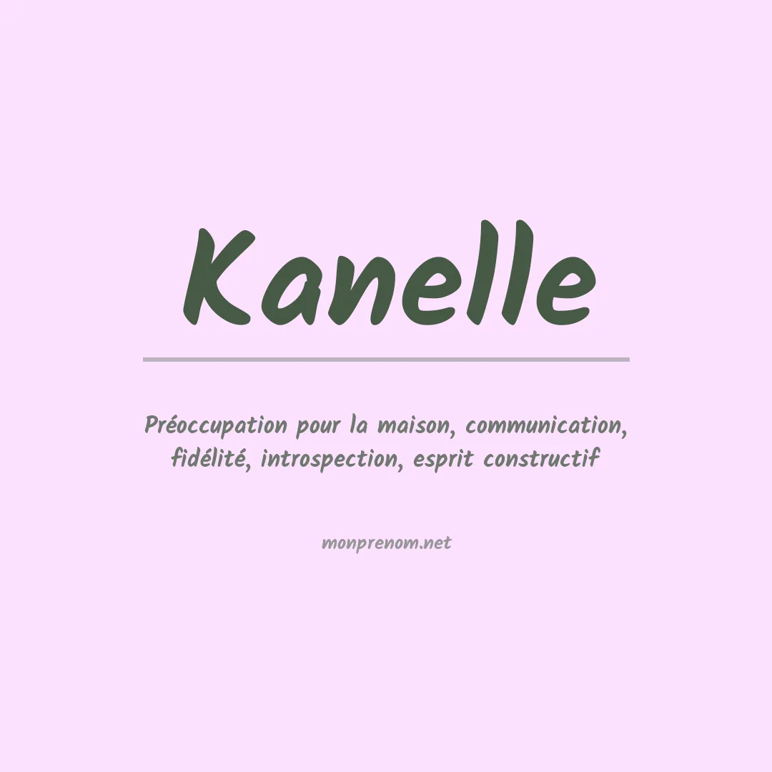Signification du prénom Kanelle
