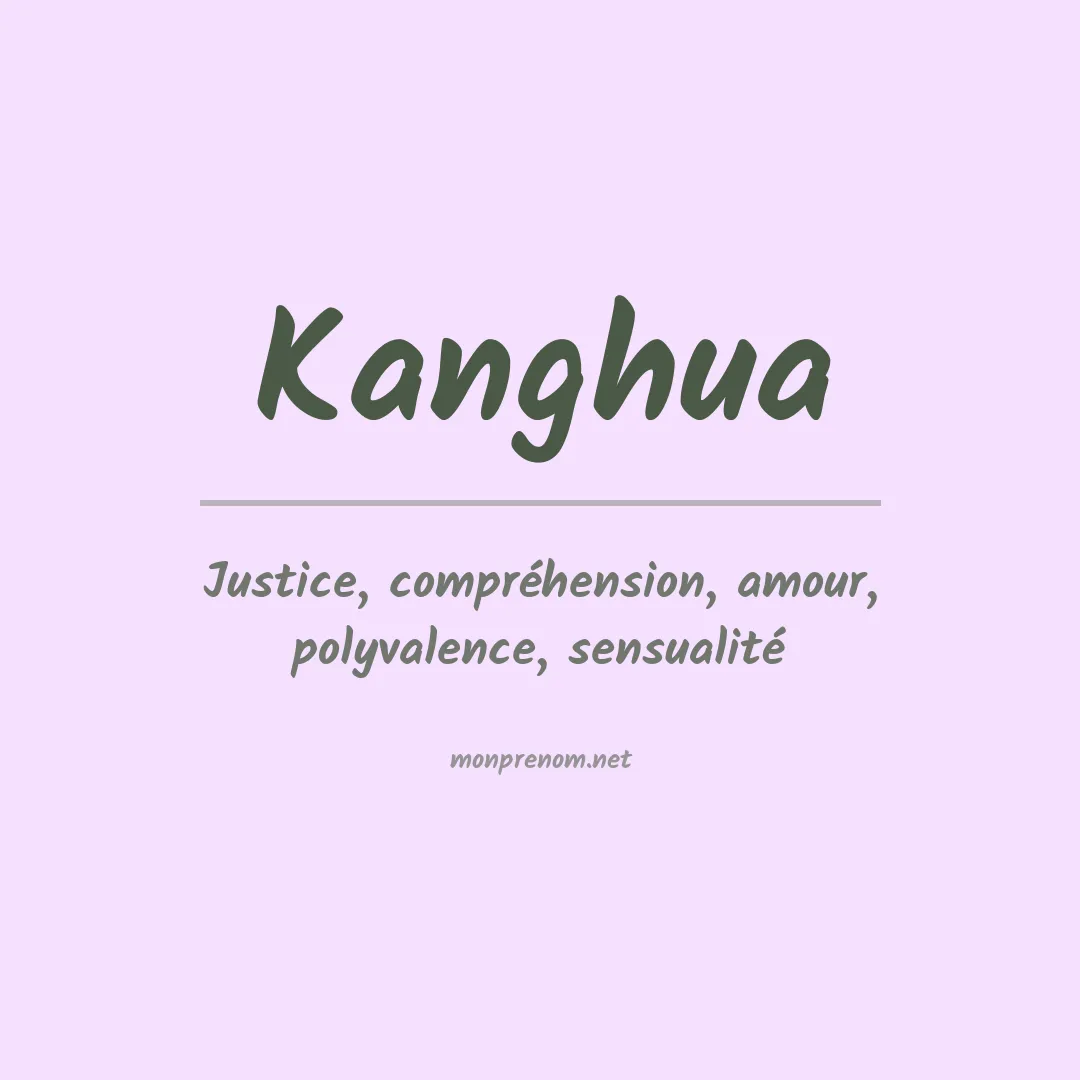 Signification du prénom Kanghua