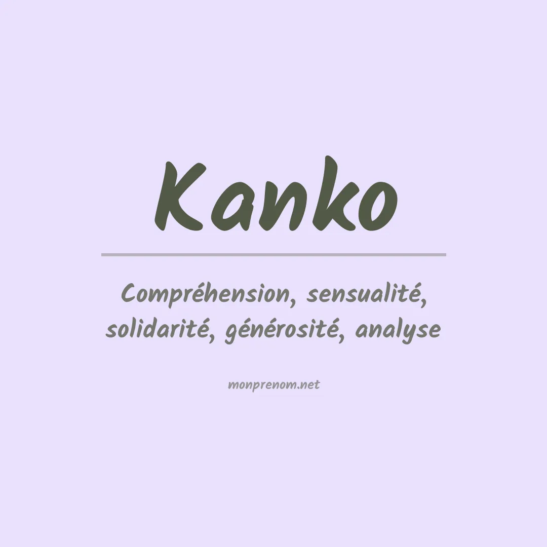 Signification du prénom Kanko