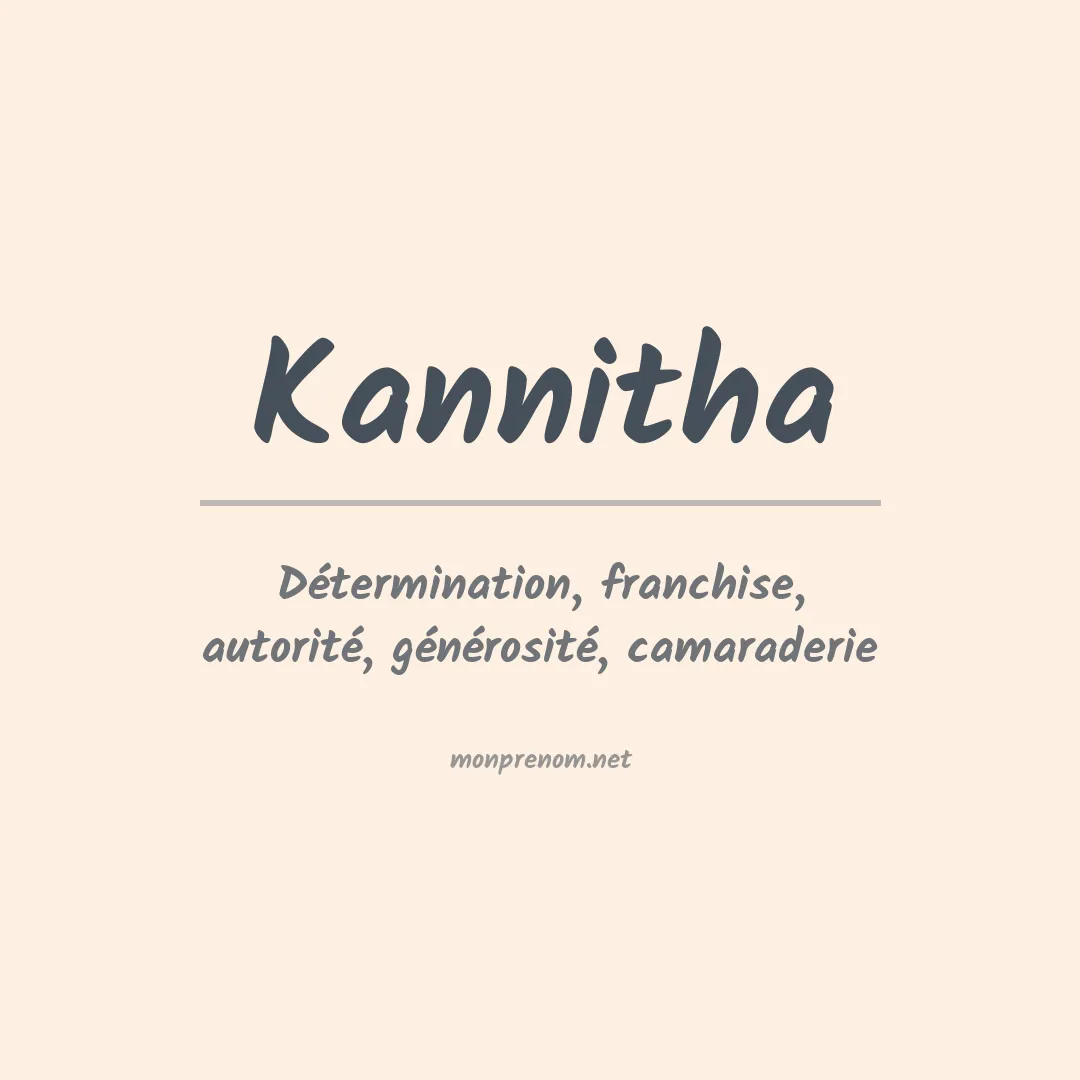 Signification du prénom Kannitha