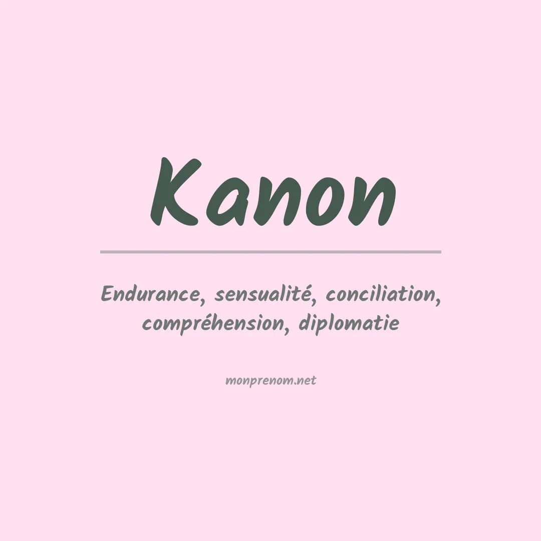 Signification du prénom Kanon