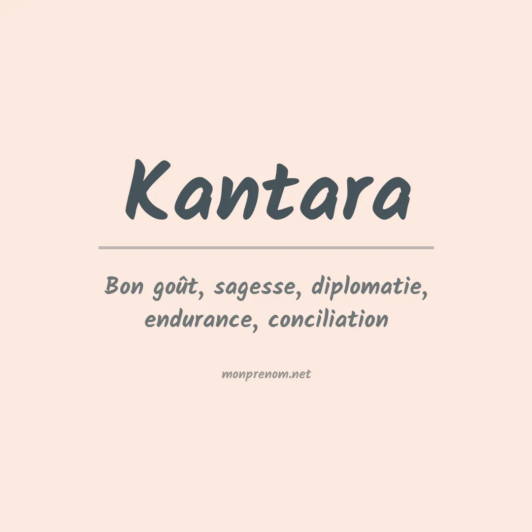 Signification du prénom Kantara